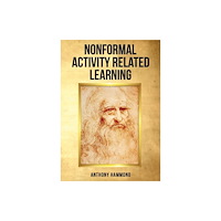 Austin Macauley Publishers Nonformal Activity Related Learning (häftad, eng)