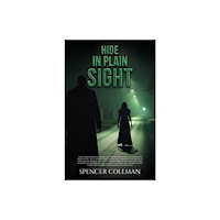 Austin Macauley Publishers Hide in Plain Sight (häftad, eng)