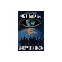 Austin Macauley Publishers Guzilumans: N-I History of a Legend (häftad, eng)