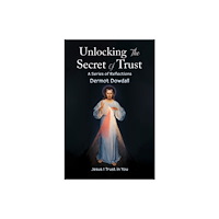 Austin Macauley Publishers Unlocking the Secret of Trust (häftad, eng)