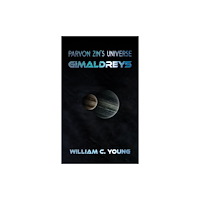Austin Macauley Publishers Parvon Zin's Universe: Gimaldreys (häftad, eng)