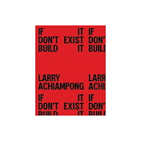 Tate Publishing Larry Achiampong (inbunden, eng)