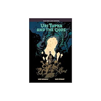 Dark Horse Comics,U.S. Uri Tupka and the Gods: Another Story from Lands Unknown (inbunden, eng)
