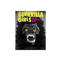 Chronicle Books Guerrilla Girls (inbunden, eng) (Skadad)