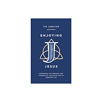 The Good Book Company Enjoying Jesus (häftad, eng)