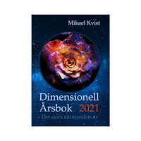 Mikael Kvist Dimensionell årsbok 2021 : det stora närmandets år (häftad)