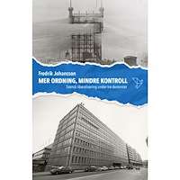 Timbro Mer ordning, mindre kontroll : Svensk liberalisering under tre decennier (bok, danskt band)
