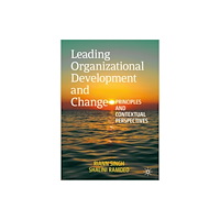 Springer Nature Switzerland AG Leading Organizational Development and Change (häftad, eng)