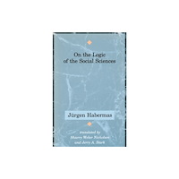 John Wiley And Sons Ltd On the Logic of the Social Sciences (häftad, eng)