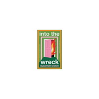 Susannah Dickey into the wreck (häftad, eng)
