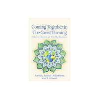 New Society Publishers Coming Together in the Great Turning (häftad, eng)