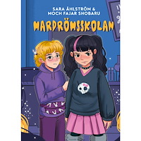 Sara Åhlström Mardrömsskolan (inbunden)