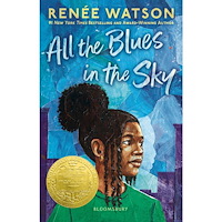 Renée Watson All the Blues in the Sky (pocket, eng)