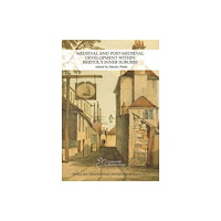 Cotswold Archaeology Medieval and Post-Medieval Development within Bristol's Inner Suburbs (häftad, eng)