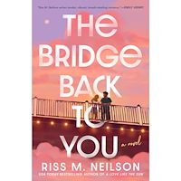 Riss M. Neilson The Bridge Back to You (häftad, eng)
