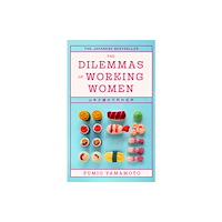 Little, Brown The Dilemmas of Working Women (häftad, eng)