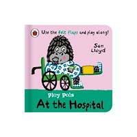 Penguin Random House Children's UK Play Pals: At the Hospital (bok, board book, eng)