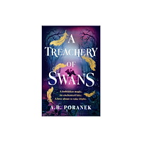 Penguin Random House Children's UK A Treachery of Swans (häftad, eng)