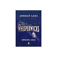 Penguin Random House Children's UK Whisperwicks: The Vanished Key (inbunden, eng)