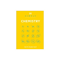 Dorling Kindersley Ltd Simply Chemistry (inbunden, eng)