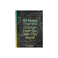 Quarto Publishing Plc 40 Maps That Will Change How You See the World (häftad, eng)
