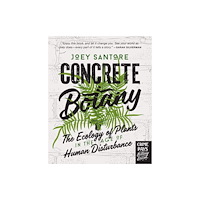 Quarto Publishing Group USA Inc Concrete Botany (inbunden, eng)