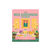 Quarto Publishing Group USA Inc The Wes Anderson Cookbook (inbunden, eng)