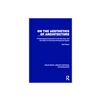 Taylor & francis ltd On the Aesthetics of Architecture (häftad, eng)