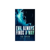 Vinci Books Evil Always Finds A Way (häftad, eng)