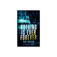 Vinci Books Nothing Is Ever Forever (häftad, eng)