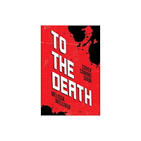 Hachette Children's Group To the Death (häftad, eng)