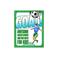 Quarto Publishing Group USA Inc Goal! (inbunden, eng)