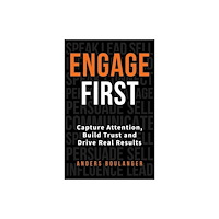 Practical Inspiration Publishing Engage First (häftad, eng)