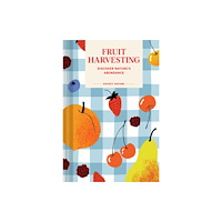 Chronicle Books Pocket Nature: Fruit Harvesting (inbunden, eng)