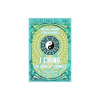 Flame Tree Publishing I Ching (inbunden, eng)
