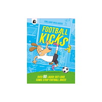 Quarto Publishing Plc Football Kicks (häftad, eng)