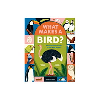 Flying Eye Books What Makes a Bird? (inbunden, eng)