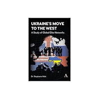 Anthem press Ukraine’s Move to the West (inbunden, eng)