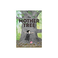Random House USA Inc The Mother Tree (inbunden, eng)