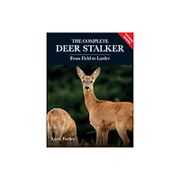 The Crowood Press Ltd Complete Deer Stalker (häftad, eng)