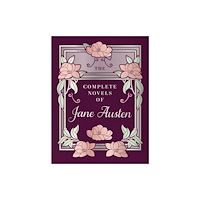 Quarto Publishing Group USA Inc The Complete Novels of Jane Austen (inbunden, eng)