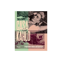 Rizzoli International Publications Casa Kahlo (inbunden, eng)