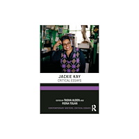 Taylor & francis ltd Jackie Kay (häftad, eng)