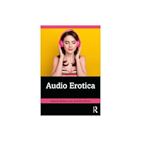 Taylor & francis ltd Audio Erotica (häftad, eng)