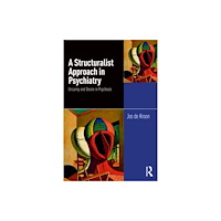 Taylor & francis ltd A Structuralist Approach in Psychiatry (häftad, eng)