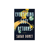 Flatiron Books Everything Lost Returns (inbunden, eng)