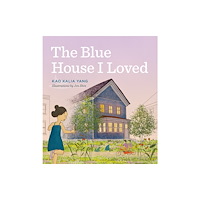 University of Minnesota Press The Blue House I Loved (inbunden, eng)
