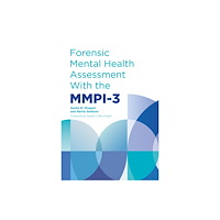 University of Minnesota Press Forensic Mental Health Assessment with the MMPI-3 (inbunden, eng)