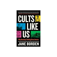 Atria Books Cults Like Us (häftad, eng)
