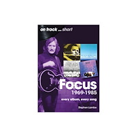 Sonicbond Publishing Focus 1969 to 1985 On Track Short (häftad, eng)